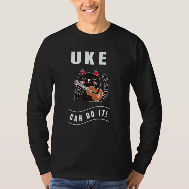 Ukulele TShirt Funny Uke Peut Le Faire Chat Jouer  (Devant)