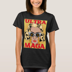 ULTRA MAGA TRUMP LADIES T-SHIRTS AMUSANTS