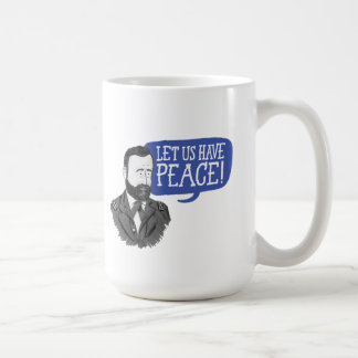 Ulysses S. Grant "Ayons la paix !" mug
