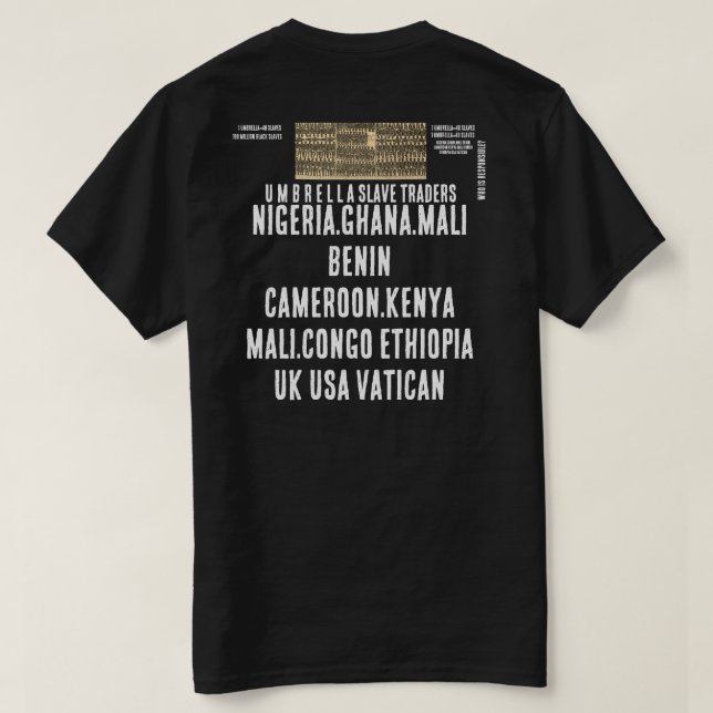 UMBRELLA SLAVE TRADERS T-Shirt (Design dos)