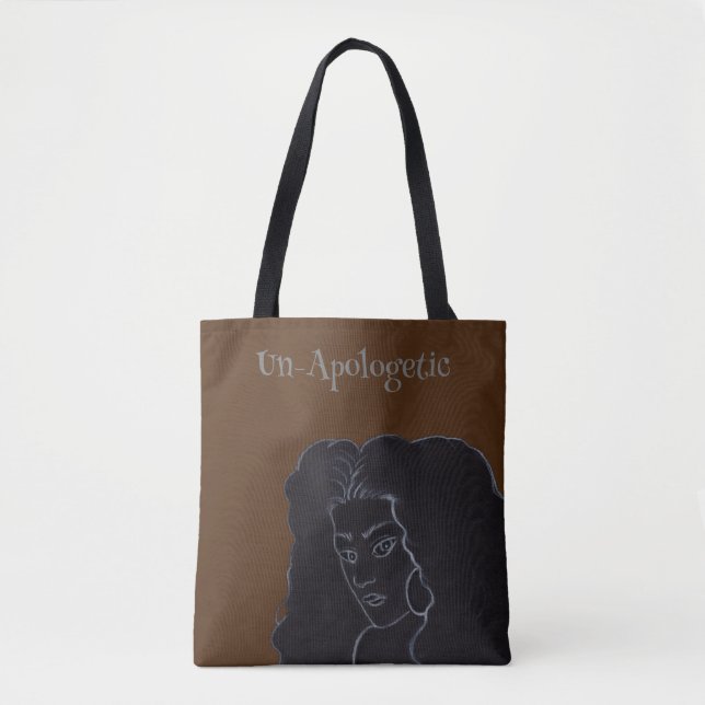 Un-Apologetic Tote Bag (Devant)