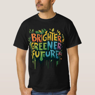 Un Avenir Plus Éclairé Et Plus Vert ( T-shirt Conç