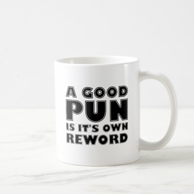Un bon jeu de mots mug drôle (Droite)