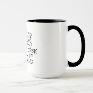 Un bureau propre est un signe d'une tasse malade