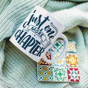 Un Chapitre De Plus Lecture Mug