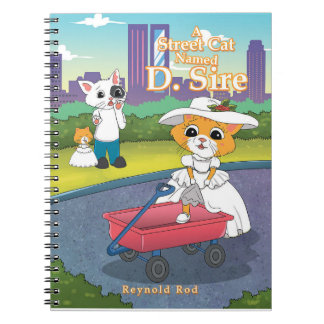 Un Chat De Rue Nommé D. Sire Carnet Spiral