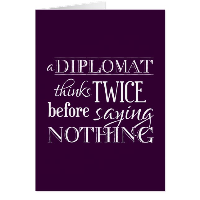 Un diplomate pense deux fois, avant de ne dire (Devant)