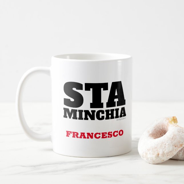 Un Italien Sicilien Drôle Dit Sta Minchia Mug (Avec donut)