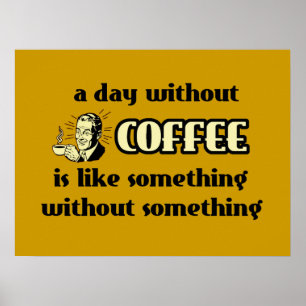 Un jour sans affiche drôle de café