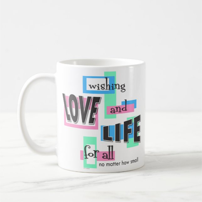 Un mug pour promouvoir la vie. (Gauche)