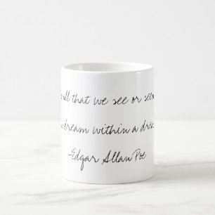 "Un rêve dans" une tasse rêveuse de citation
