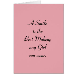 Un sourire est le meilleur maquillage que
