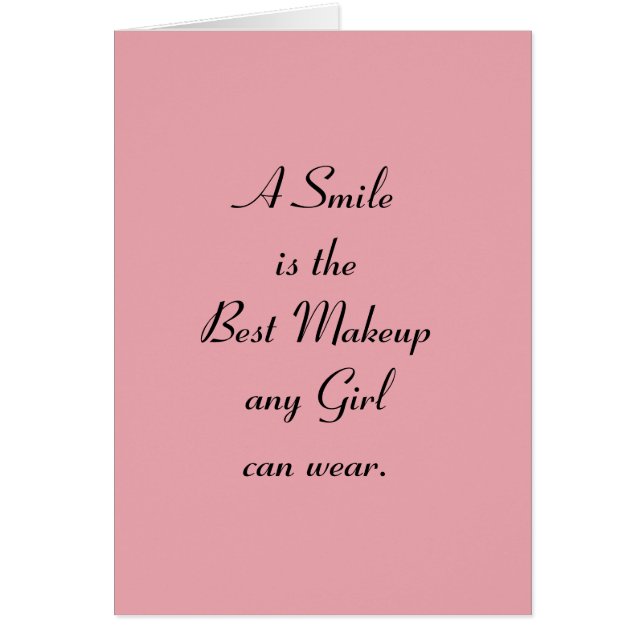 Un sourire est le meilleur maquillage que (Devant)