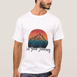 Un T-shirt avec le texte "Love Your Journey".