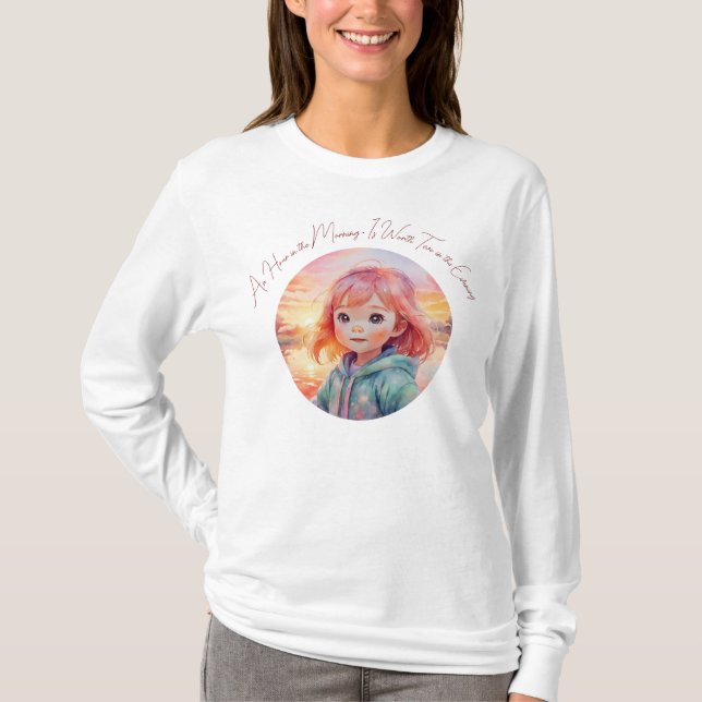 Un T-shirt avec une citation de proverbe du matin (Devant)