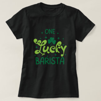 Un T-shirt barista Jour de la Saint Patrick chance