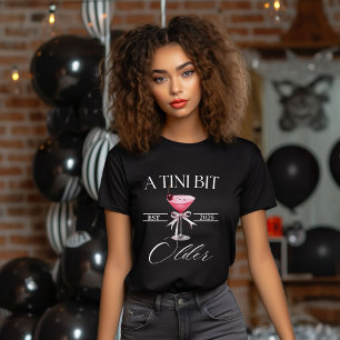 Un T-shirt de fête d'anniversaire Martini un tout 