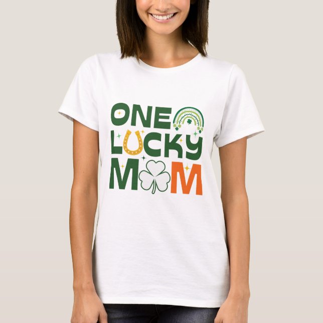 Un T-shirt Lucky Mom, Saint Patrick's day Cadeau (Devant)