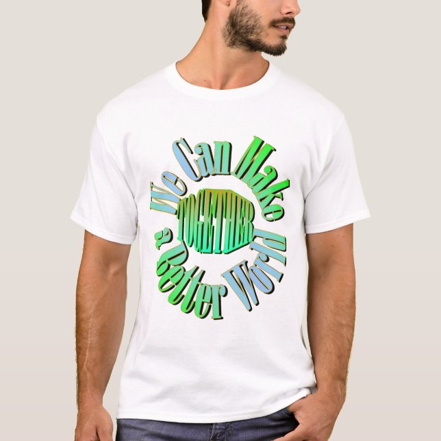Un T-shirt meilleur pour le monde (Devant)