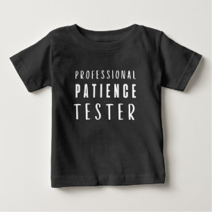Un testeur professionnel de patients Baby T-shirt
