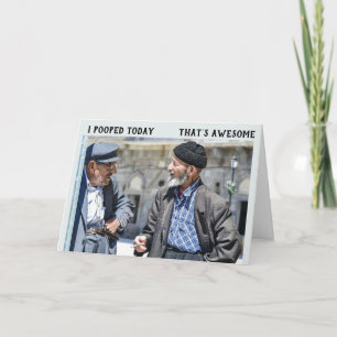 UN VIEUX GARS QUI DEVIENT VIEUX, UNE CARTE D'ANNIV