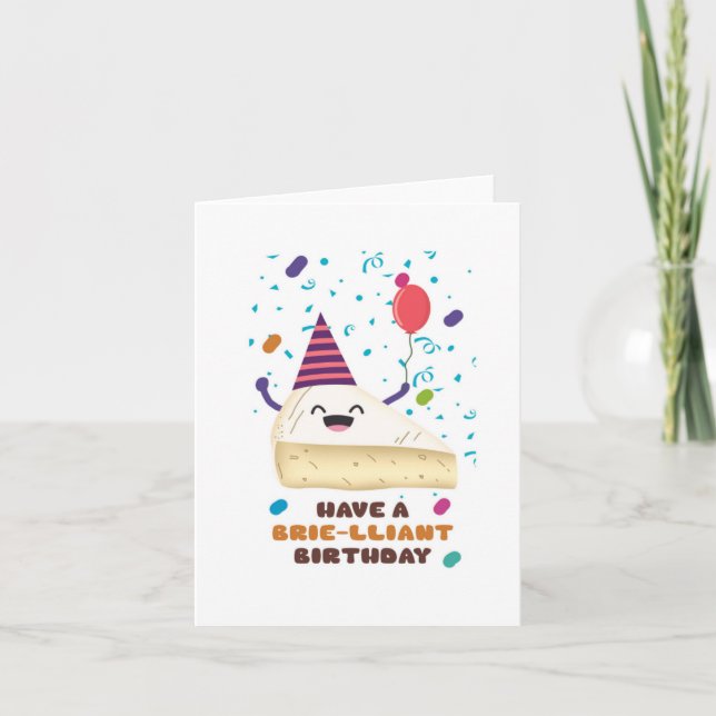 Une Brie Lant Puns Carte Anniversaire (Devant)