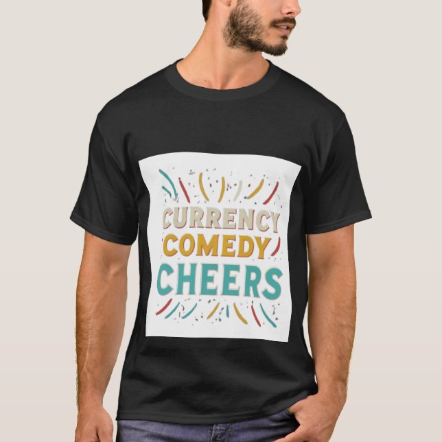 Une comédie monétaire applaudit t-shirt (Devant)