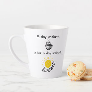 Une journée sans café 12 oz Latte Mug