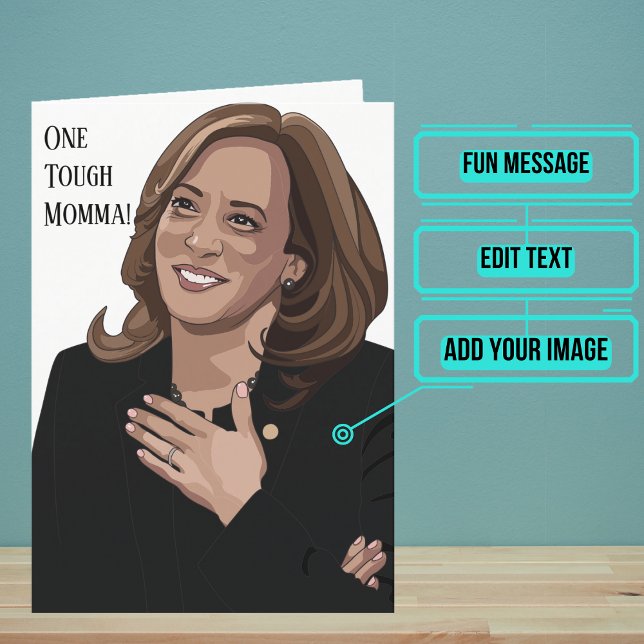 Une maman coriace est une carte d'anniversaire de  (Kamala Harris is a symbol of strength for many. )
