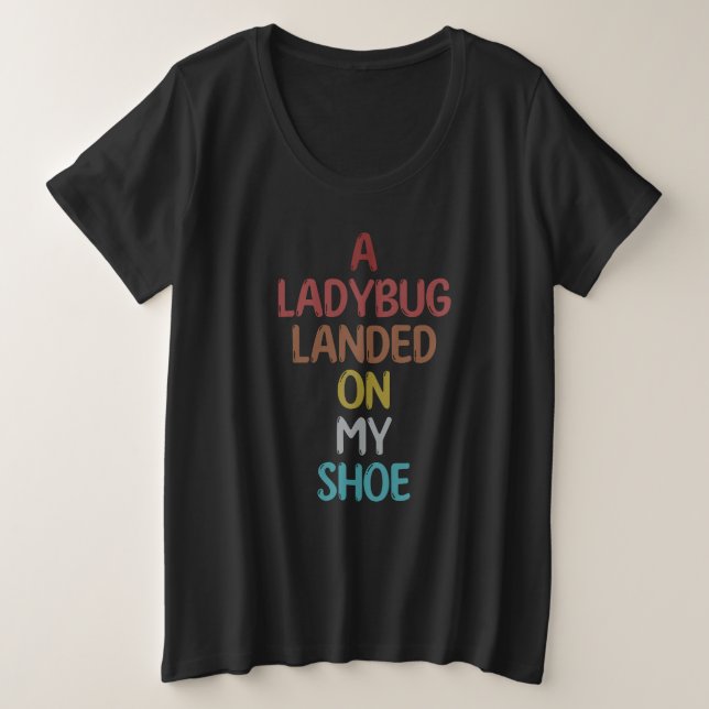 Une Oeuvre De Ladybug Atterrissait Sur Ma Chaussur (Design devant)