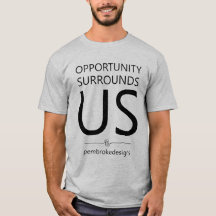 Une opportunité entoure le T-shirt Us