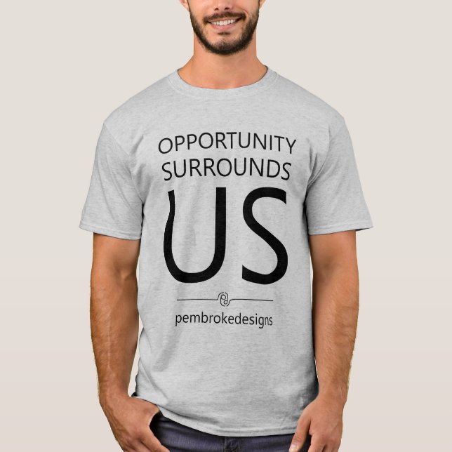 Une opportunité entoure le T-shirt Us (Devant)