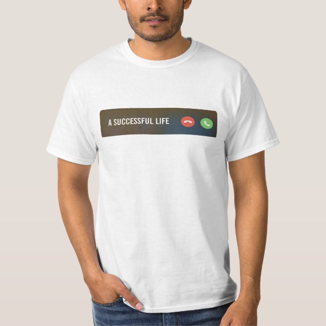 Une vie réussie appelant Simple Design T-shirt (Devant)