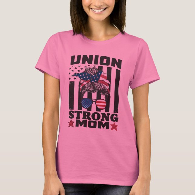 Union Strong maman T-shirt pour femmes (Devant)