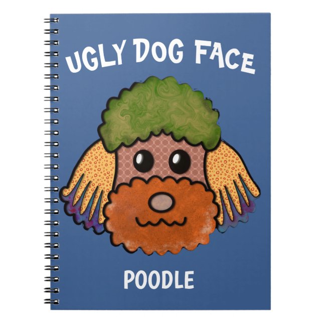Unique Poodle hideux chien visage Carnet (Devant)