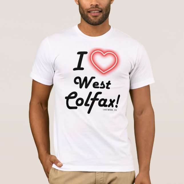 Unisex "I Love West Colfax" White T-Shirt (Devant)