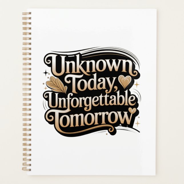 Unknown Today, Unforgettable Tomorrow (Devant)