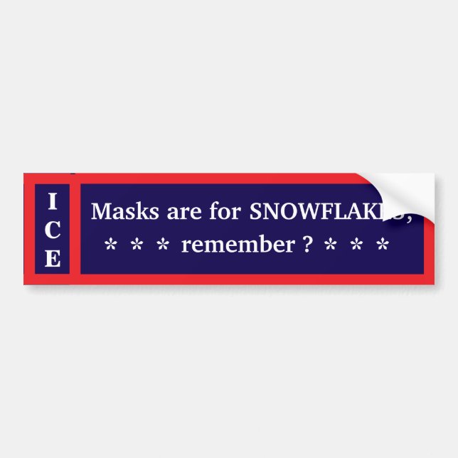Unmask Ice Bumper Sticker (Devant)