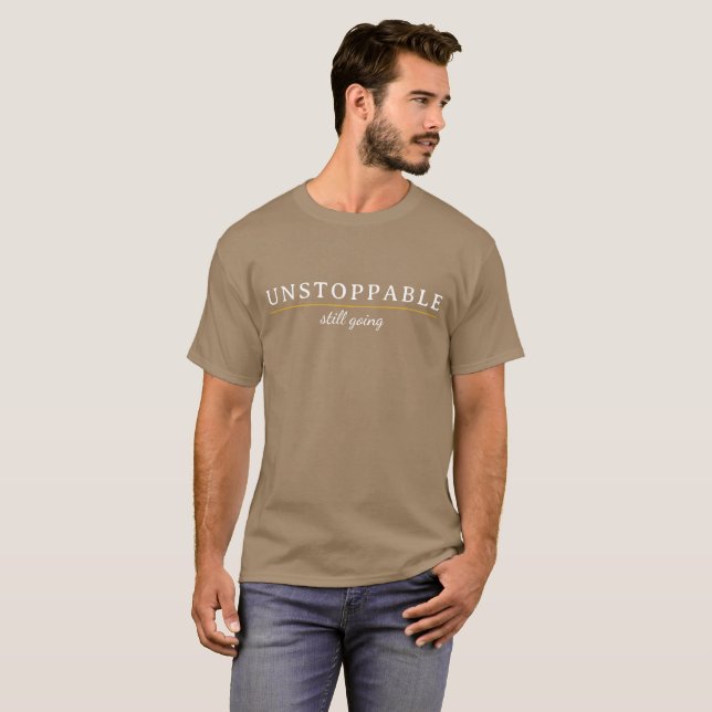 UNSTOPPABLE Minimal Motivation Quote T-Shirt (Devant entier)