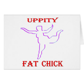 Uppity Fat Chick