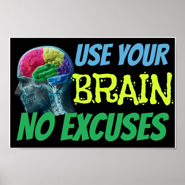 Utilisez Votre Cerveau Pas D'Excuses Poster En Cla (Devant)