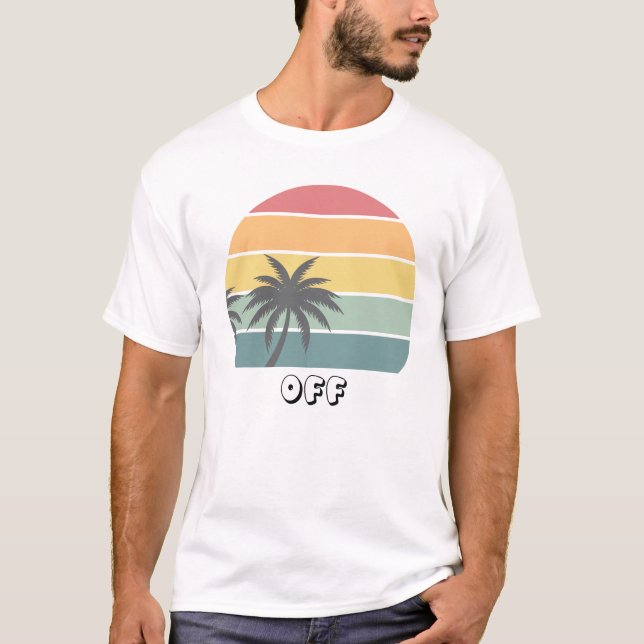 Vacation Mode OFF Island Graphic Sunset T-Shirt (Devant)