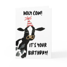 Vache sacrée ! C'est votre carte d'anniversaire