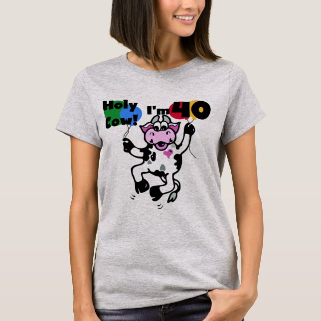 Vache sainte je suis 40 T-shirts et cadeaux (Devant)