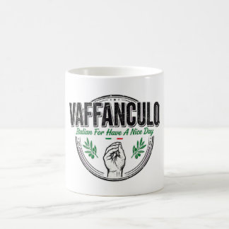 Vaffanculo Mug Italien pour passer une bonne journ