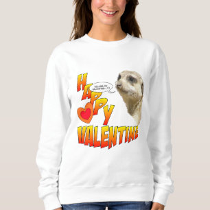 Valentines Meerkat Sweatshirt de base