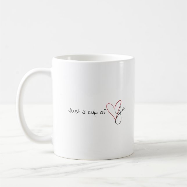 Valentines mug : "Juste une tasse d'amour" (Gauche)