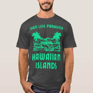 Van Life Paradise Hawaiian Islands TShirt