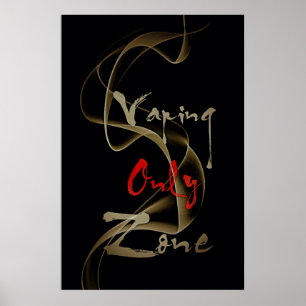 Vaping Only Zone Vape Fumée semi-brillant Poster