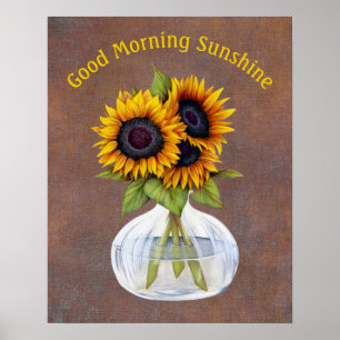Vase de tournesol Good Morning Sunshine Poster